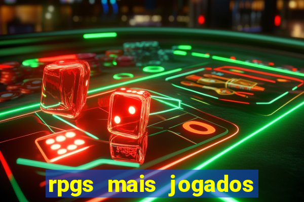 rpgs mais jogados do mundo